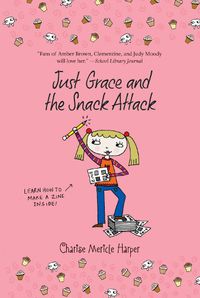 Cover image for Just Grace and the Snack Attack