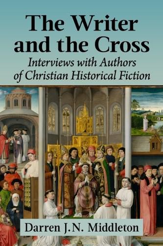 Cover image for The Writer and the Cross: Interviews with Authors of Christian Historical Fiction