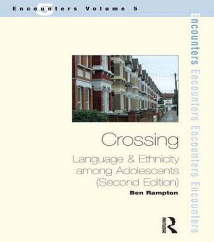 Cover image for Crossing: Language and Ethnicity Among Adolescents