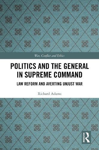 Politics and the General in Supreme Command