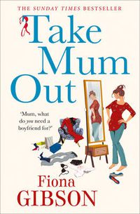 Cover image for Take Mum Out