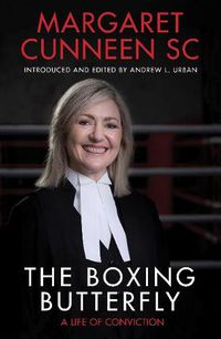 Cover image for The Boxing Butterfly: A Life of Conviction