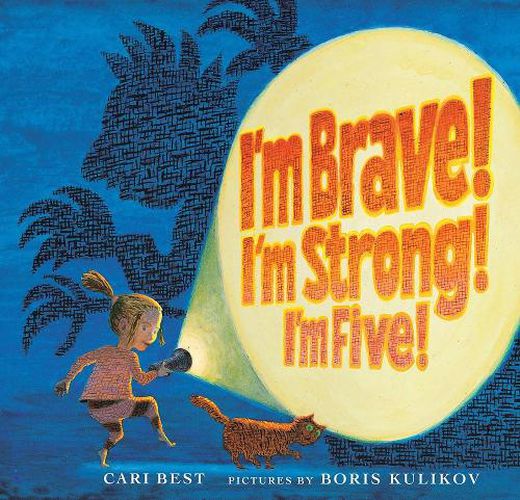 Cover image for I'm Brave! I'm Strong! I'm Five!