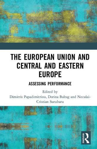 Cover image for The European Union and Central and Eastern Europe: Assessing Performance