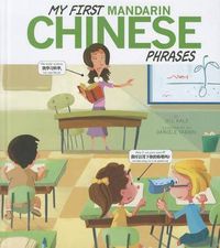 Cover image for My First Mandarin Chinese Phrases