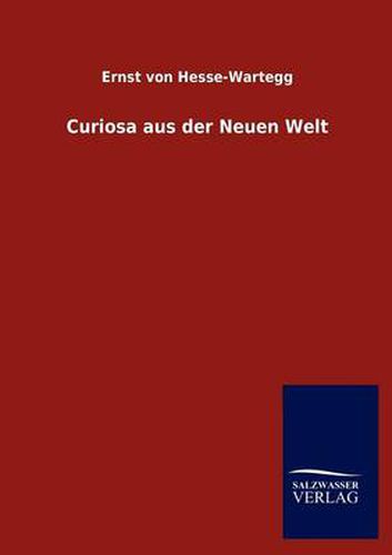 Cover image for Curiosa aus der Neuen Welt