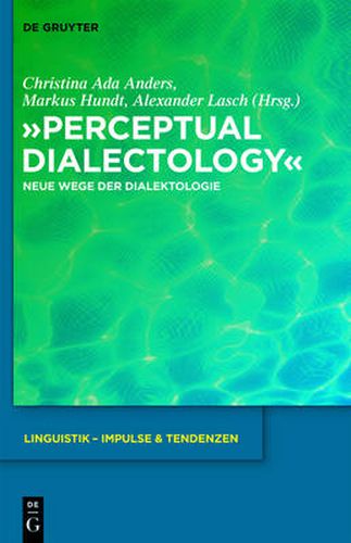 Perceptual Dialectology: Neue Wege Der Dialektologie