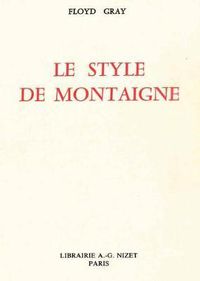 Cover image for Le Style de Montaigne