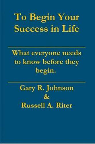 To Begin Your Success in Life