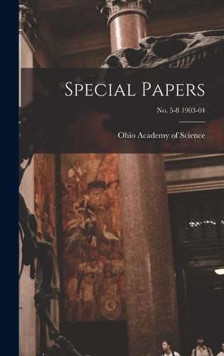 Cover image for Special Papers; no. 5-8 1903-04