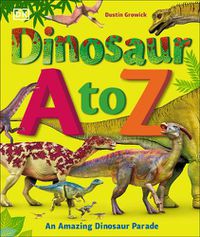 Cover image for Dinosaur A to Z