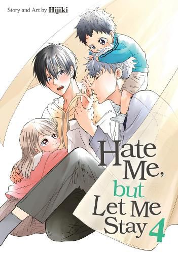 Cover image for Hate Me, but Let Me Stay Vol. 4