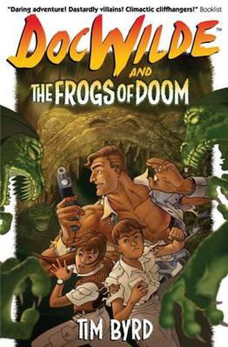 Cover image for Doc Wilde and The Frogs of Doom