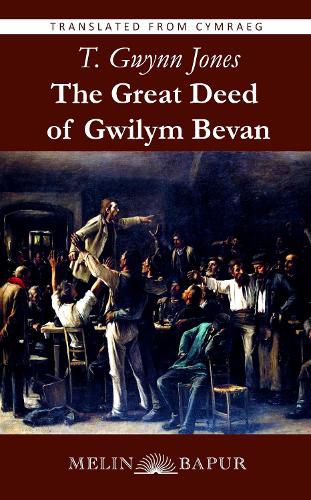 The Great Deed of Gwilym Bevan