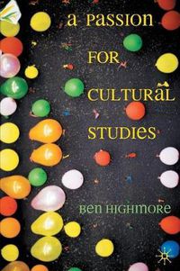 Cover image for A Passion for Cultural Studies