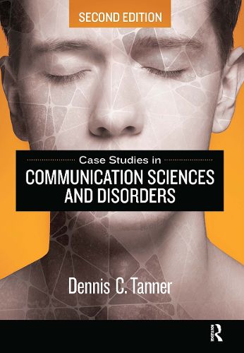 Cover image for Case Studies in Communication Sciences and Disorders