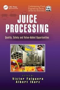 Cover image for Juice Processing: Quality, Safety and Value-Added Opportunities