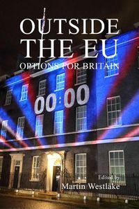 Cover image for Outside the EU: Options for Britain