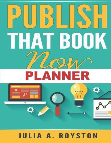 Cover image for Publish That Book Now Planner