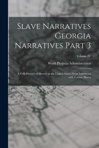 Slave Narratives Georgia Narratives Part 3