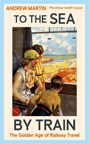Cover image for To the Sea by Train