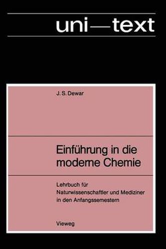 Cover image for Einfuhrung in Die Moderne Chemie: Lehrbuch Fur Naturwissenschaftler Und Mediziner in Den Anfangssemestern