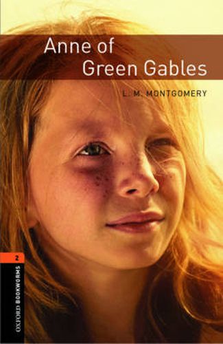 Cover image for Oxford Bookworms Library: Level 2:: Anne of Green Gables