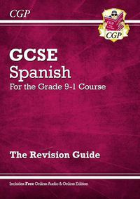 Cover image for GCSE Spanish Revision Guide - for the Grade 9-1 Course (with Online Edition)