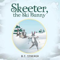 Cover image for Skeeter, the Ski Bunny