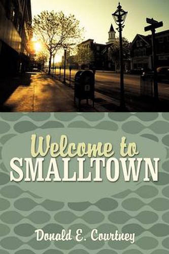 Cover image for Welcome to Smalltown