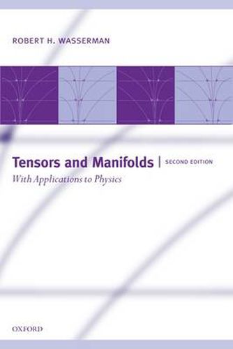 Cover image for Tensors and Manifolds: With Applications to Physics