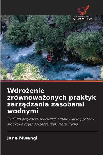 Cover image for Wdrożenie zrownoważonych praktyk zarządzania zasobami wodnymi