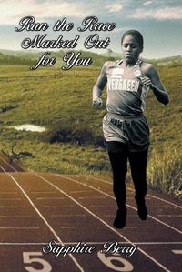 Cover image for Run the Race Marked out for You