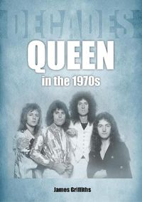 Cover image for Queen in the 1970s