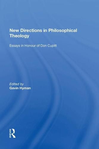 Cover image for New Directions in Philosophical Theology: Essays in Honour of Don Cupitt