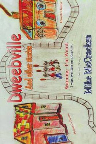 Cover image for Dweebville and Other Stories