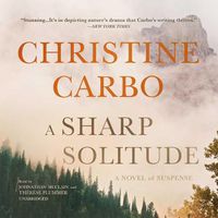 Cover image for A Sharp Solitude Lib/E: A Novel of Suspense
