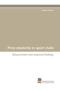 Cover image for Price Elasticity in Sport Clubs