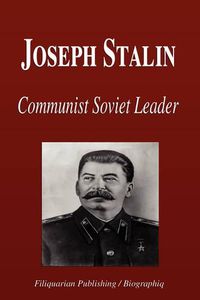 Cover image for Joseph Stalin: Communist Soviet Leader