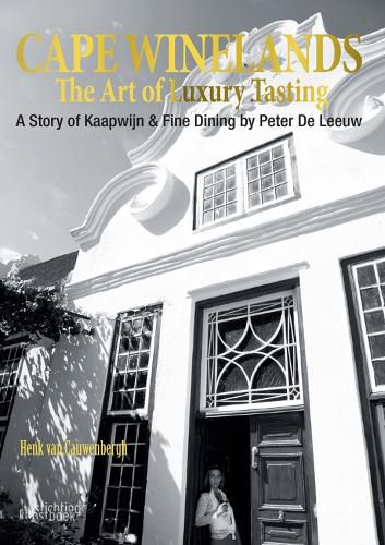 Cover image for Cape Winelands: The Art of Luxury Tasting