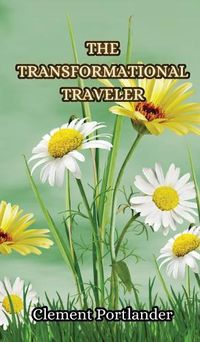 Cover image for The Transformational Traveler