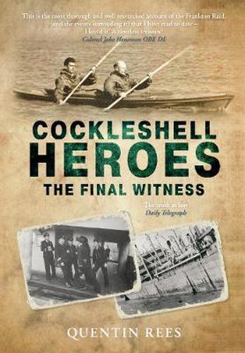 Cover image for Cockleshell Heroes: The Definitive History 75th Anniversary