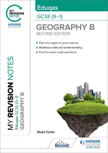 Cover image for My Revision Notes: Eduqas GCSE (9-1) Geography B Second Edition