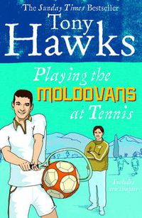 Cover image for Playing the Moldovans at Tennis