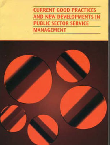 Cover image for Current Good Practices and New Developments in Public Sector Service Management