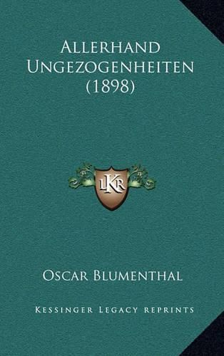 Cover image for Allerhand Ungezogenheiten (1898)