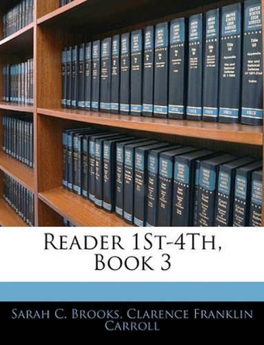 Reader 1st-4th, Book 3