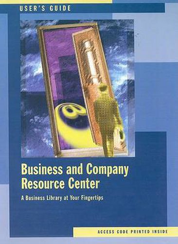 Cover image for Business and Company Resource Center User's Guide (with Access Code)