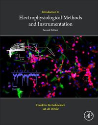 Cover image for Introduction to Electrophysiological Methods and Instrumentation