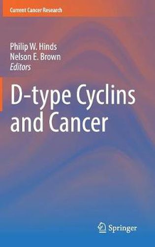 Cover image for D-type Cyclins and Cancer